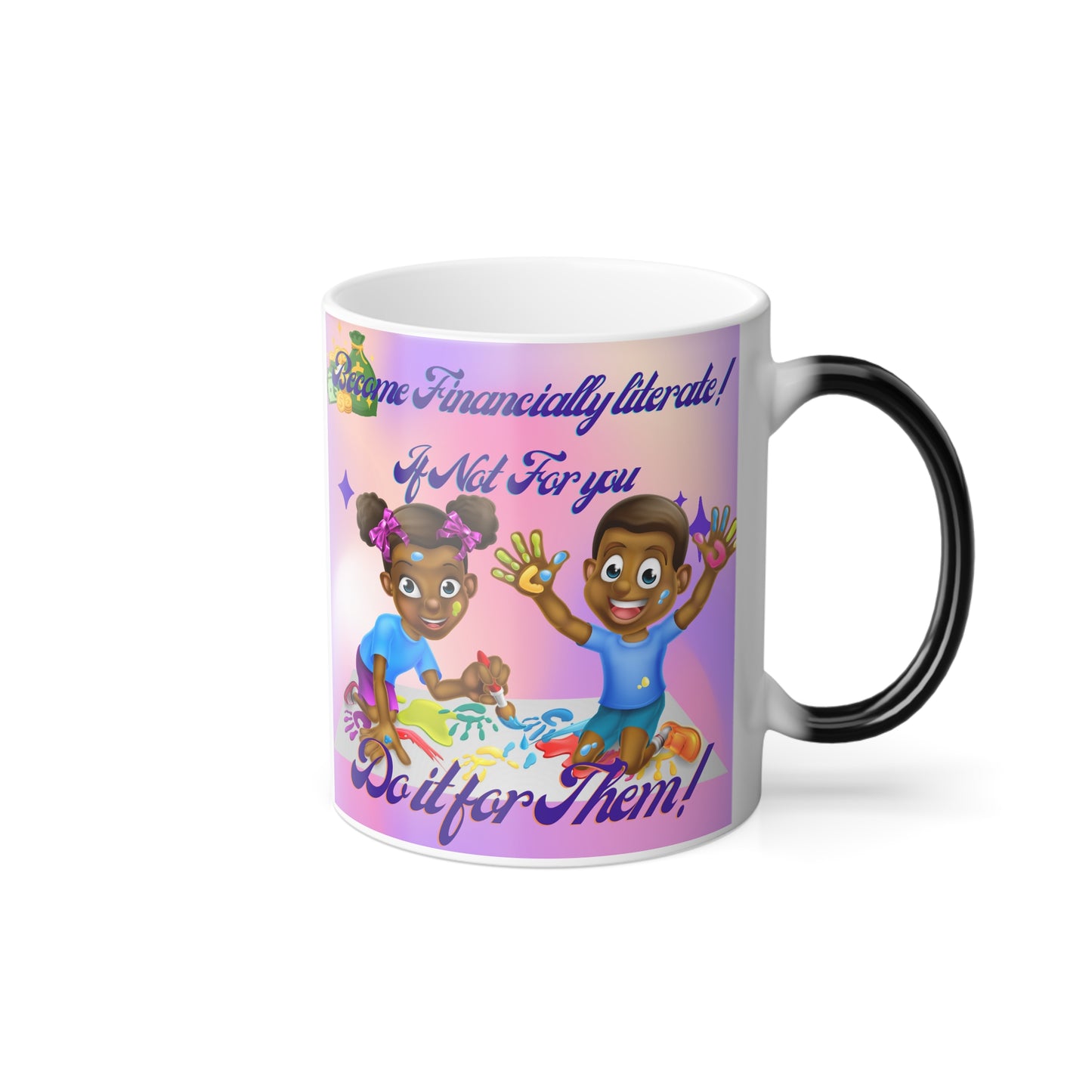 Become financially literate! Color Morphing Mug, 11oz