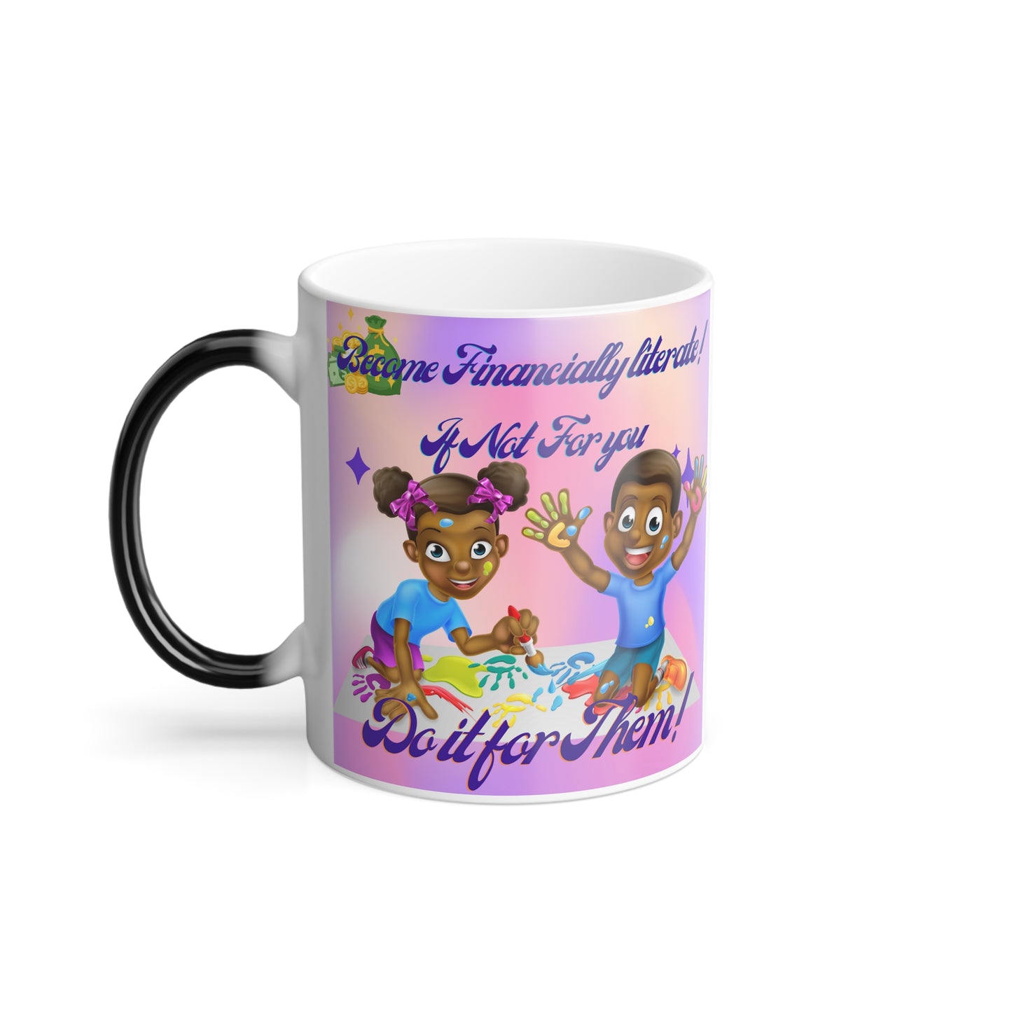 Become financially literate! Color Morphing Mug, 11oz